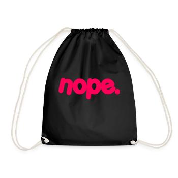 NOPE - sei kein ja-Sager! - Turnbeutel - Schwarz - Vorne