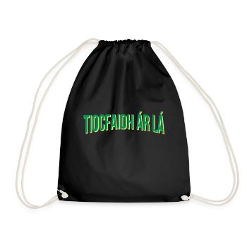 Tiocfaidh ár lá Our Day Will Come - Drawstring Bag - black - Front