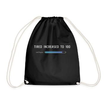 Müde auf 100 erhöht - Turnbeutel - Schwarz - Vorne