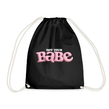 Bubble Print Not Your Babe - Turnbeutel - Schwarz - Vorne