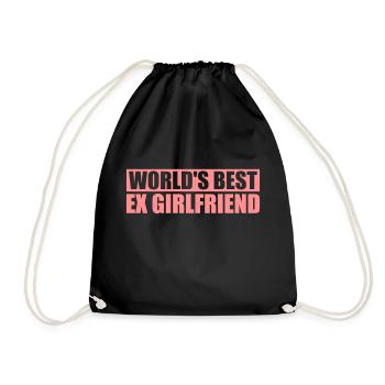 worlds best ex girlfriend - Turnbeutel - Schwarz - Vorne