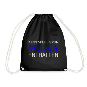 Kann Spuren Von Vodka Enthalten Schnaps Vodka - Turnbeutel - Schwarz - Vorne