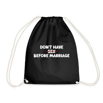 don't have s*x before marriage - Turnbeutel - Schwarz - Vorne