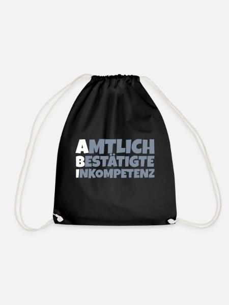 Abitur Spruch: Abi Amtlich bestätigte Inkompetenz - Turnbeutel - Schwarz