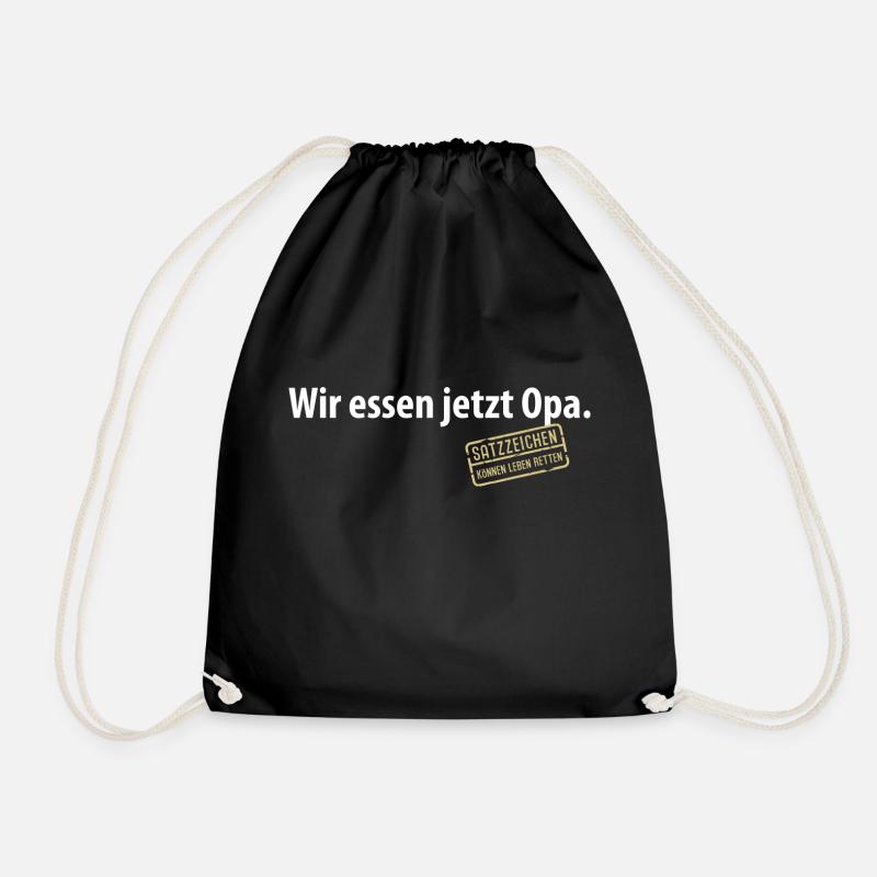 Wir essen jetzt Opa Satzzeichen Komma Leben retten - Turnbeutel - Schwarz