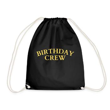 Birthday Crew - Drawstring Bag - black - Front
