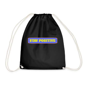 Stay Positive - Drawstring Bag - black - Front