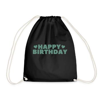 Happy Birthday Birthday Greeting Birthday Gift - Drawstring Bag - black - Front