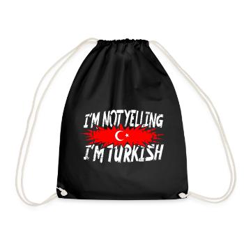 I ́m not yelling I ́m Turkish - Drawstring Bag - black - Front