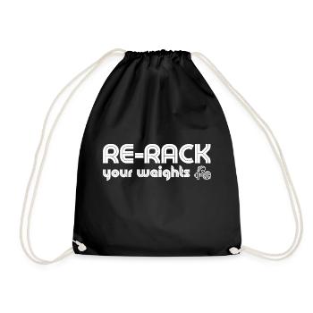 Re-Rack Your Weights Gym Workout Weight Training - Turnbeutel - Schwarz - Vorne