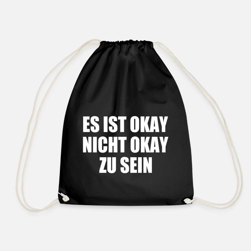 es ist okay nicht okay zu sein - Turnbeutel - Schwarz