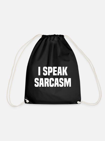 I Speak Sarcasm - Turnbeutel - Schwarz