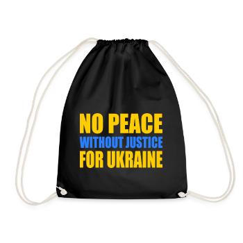 No peace without justice for ukraine - Drawstring Bag - black - Front