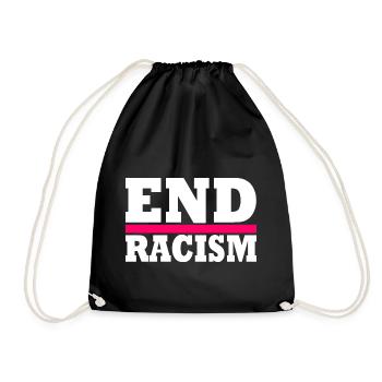 End Racism - Turnbeutel - Schwarz - Vorne