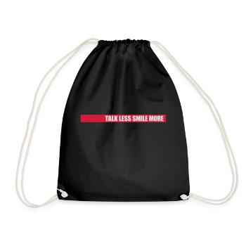 talk less smile more - Drawstring Bag - black - Front