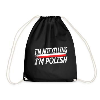 I ́m not yelling I ́m Polish - Drawstring Bag - black - Front