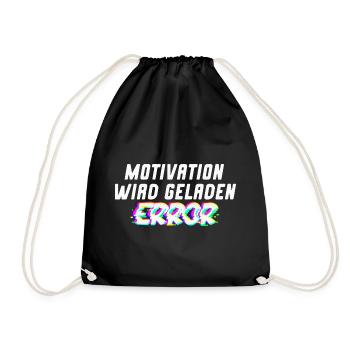 Motivation wird geladen - Turnbeutel - Schwarz - Vorne