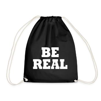 Be real - Turnbeutel - Schwarz - Vorne