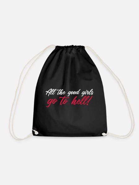 All the Good Girls go to Hell Billie Spruch Zitat - Turnbeutel - Schwarz