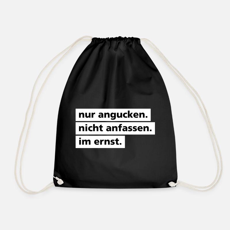 Nur angucken. Nicht anfassen. - Turnbeutel - Schwarz