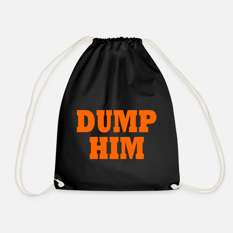 Dump him - Turnbeutel - Schwarz