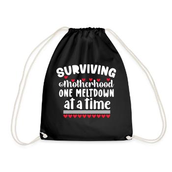 Surviving Motherhood one meltdown at a time - Turnbeutel - Schwarz - Vorne