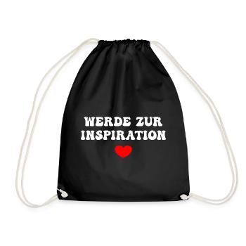 Werde Zur Inspiration - Turnbeutel - Schwarz - Vorne
