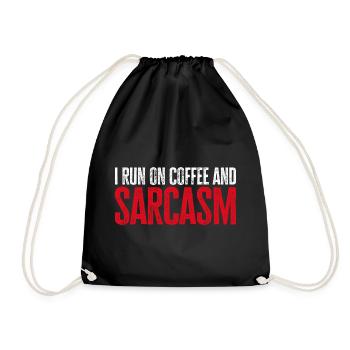 Kaffee Geschenk: I Run On Coffee And Sarcasm - Turnbeutel - Schwarz - Vorne