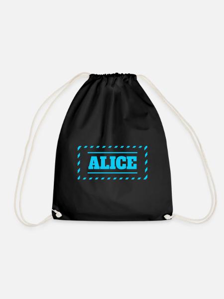 Alice Motto Spruch Frau Vorname - Turnbeutel - Schwarz