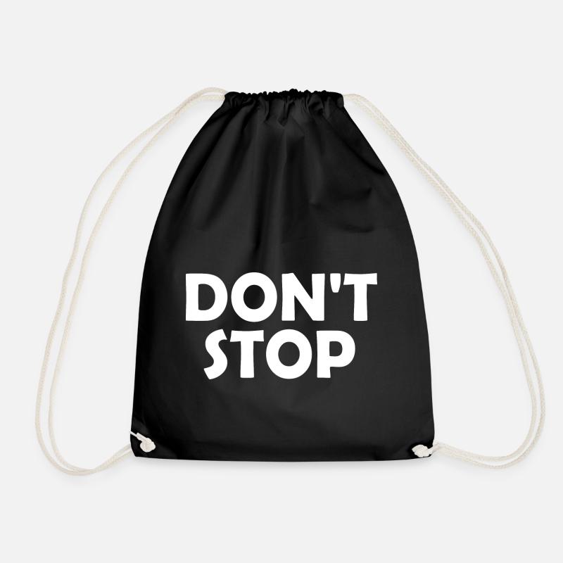 Dont stop - Turnbeutel - Schwarz