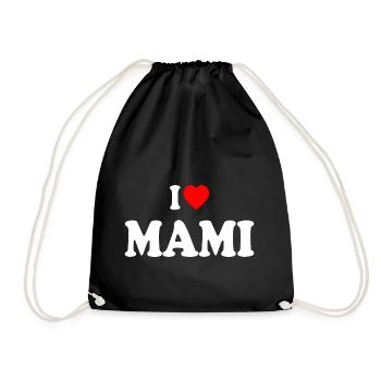 I love mami - Drawstring Bag - black - Front