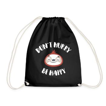 Don't hurry be happy lazy sloth Geschenk - Turnbeutel - Schwarz - Vorne