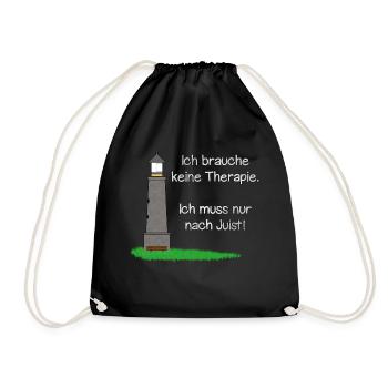 Therapy? I just have to Juist! - Drawstring Bag - black - Front