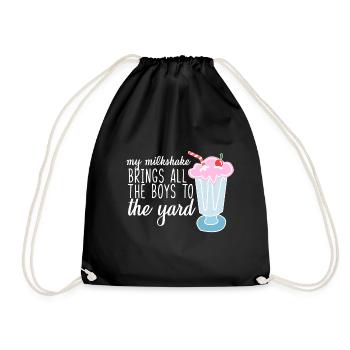 my milkshake bring boys to the yard - Drawstring Bag - black - Front