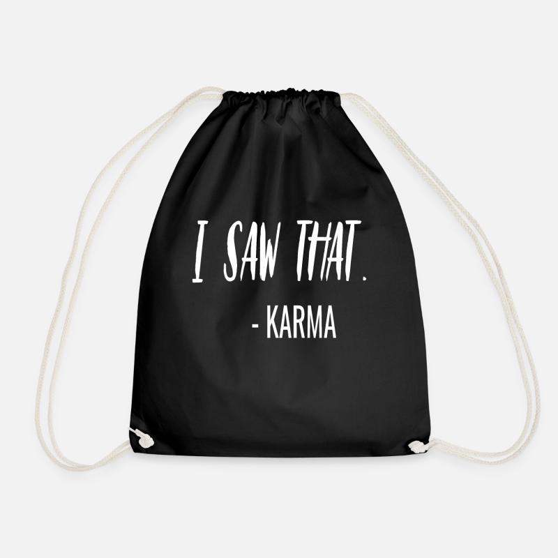 lustige Sprüche Spruch Karma Sarkasmus - Turnbeutel - Schwarz