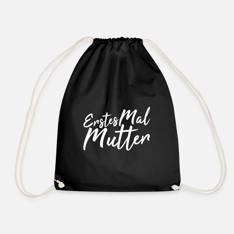 Erstes Mal Mutter - Turnbeutel - Schwarz