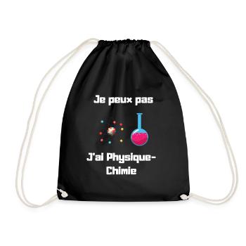 I can not, I have physics chemistry - Drawstring Bag - black - Front