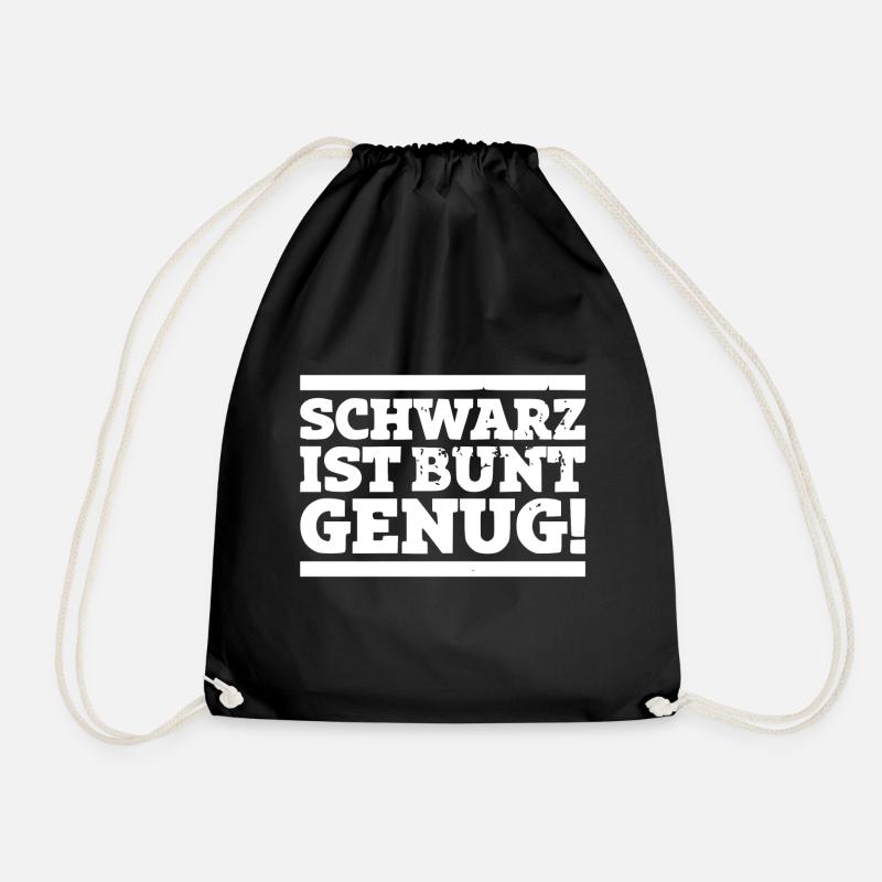 Schwarz ist bunt genug! - Turnbeutel - Schwarz