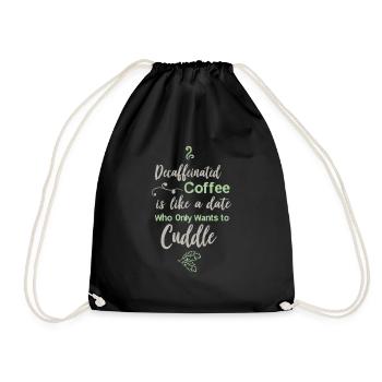 Decaf Kaffee Barista Café Bedienung Witz Geschenk - Turnbeutel - Schwarz - Vorne