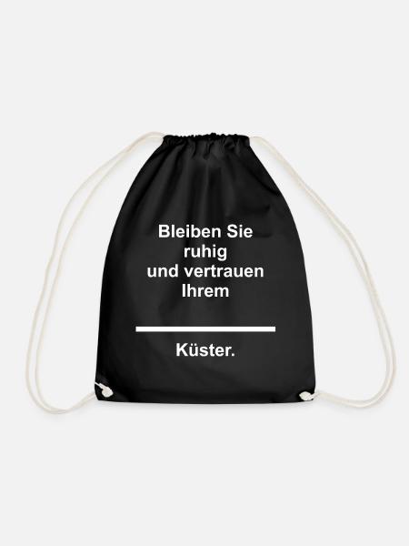Vertrauen Ihrem Küster, Beruf Geschenke - Turnbeutel - Schwarz