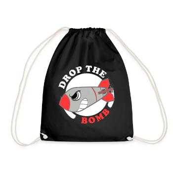 A Bombing Tee For Bombers Saying "Drop The Bomb" - Drawstring Bag - black - Front
