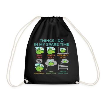 Things I Do In My Spare Time - Golf - Drawstring Bag - black - Front