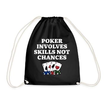 Poker Involves Skills not Chances Poker Player - Drawstring Bag - black - Front