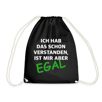 Ist mir egal | lustige Sprüche, Provokation - Turnbeutel - Schwarz - Vorne