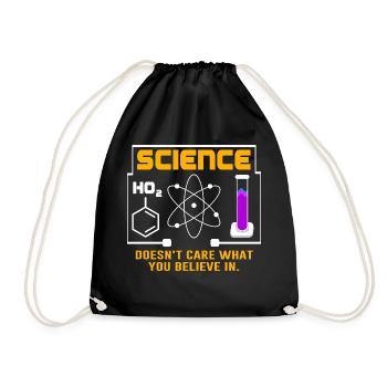 Science - It doesn't matter what you believe in - Drawstring Bag - black - Front