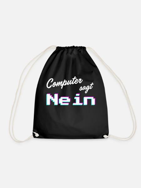 Computer sagt nein | Computer says no - Turnbeutel - Schwarz