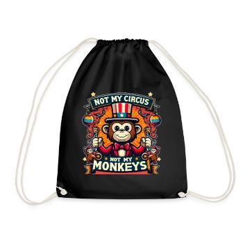 Not my circus not my monkeys - Turnbeutel - Schwarz - Vorne