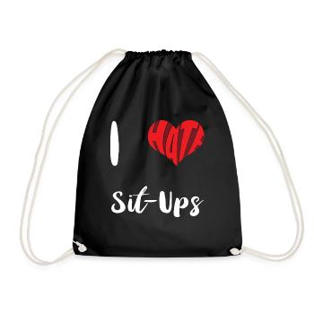 Fitness Ich hasse Sit-ups Training Übung - Turnbeutel - Schwarz - Vorne