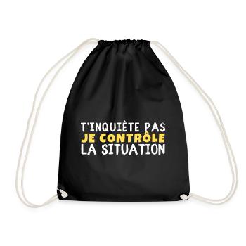 T’inquiète pas je contrôle la situation - Sac de sport léger - noir - Devant