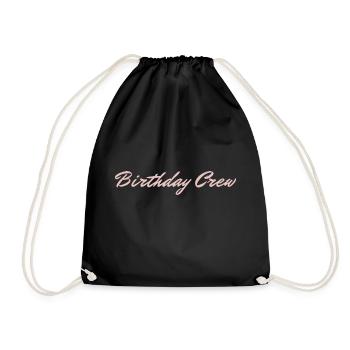 Birthday Crew - Drawstring Bag - black - Front